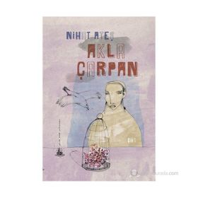 AKLA ÇARPAN - NIHAT ATEŞ