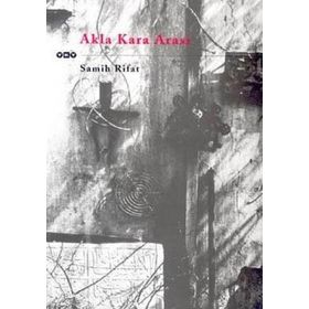 AKLA KARA ARASI - SAMIH RIFAT