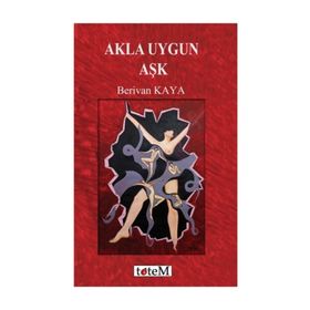 Akla Uygun Aşk - Berivan Kaya