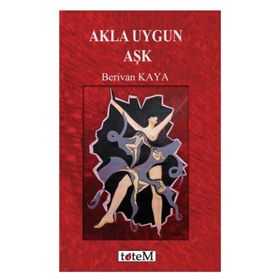 Akla Uygun Aşk - Berivan Kaya