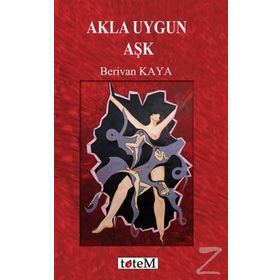 Akla Uygun Aşk - Berivan Kaya