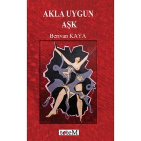 Akla Uygun Aşk - Berivan Kaya