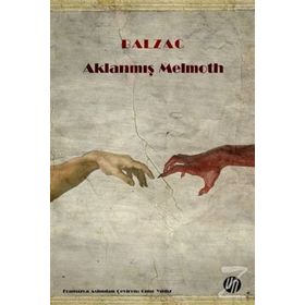Aklanmış Melmoth - Honore De Balzac