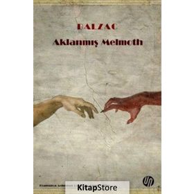 Aklanmış Melmoth - Honore De Balzac