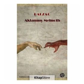 Aklanmış Melmoth - Honore De Balzac