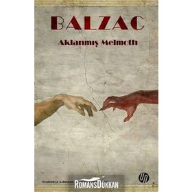 Aklanmış Melmoth - Honore De Balzac