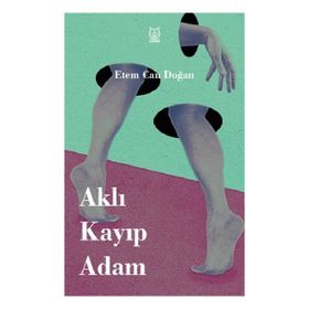 Aklı Kayıp Adam - Etem Can Doğan