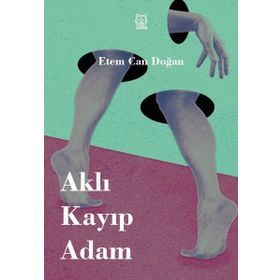 Aklı Kayıp Adam - Etem Can Doğan