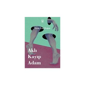 Aklı Kayıp Adam - Etem Can Doğan