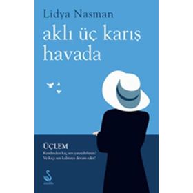 Aklı üç Karış Havada - Lidya Nasman