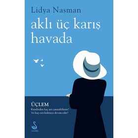 Aklı üç Karış Havada - Lidya Nasman