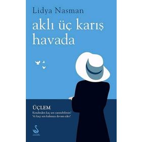 Aklı üç Karış Havada - Lidya Nasman