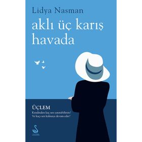 Aklı üç Karış Havada - Lidya Nasman