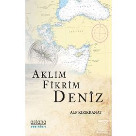 Aklım Fikrim Deniz - Alp Kırıkkanat