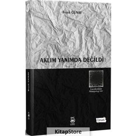 Aklım Yanımda Değildi - Başak Günay Uluaydın