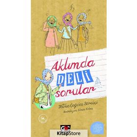 Aklımda Deli Sorular - Fatma Çağdaş Börekçi