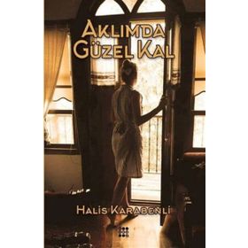 Aklımda Güzel Kal - Halis Karabenli