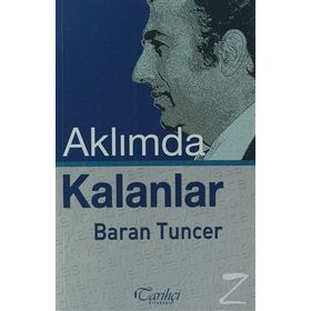 Aklımda Kalanlar - Baran Tuncer