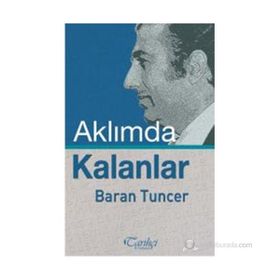 Aklımda Kalanlar - Baran Tuncer