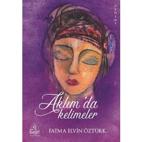Aklımda Kelimeler - Fatma Elvin Öztürk