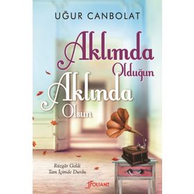 Aklımda Olduğun Aklında Olsun - Uğur Canbolat