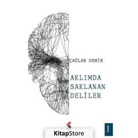 Aklımda Saklanan Deliler - Çağlar Demir