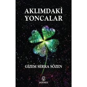 Aklımdaki Yoncalar Gizem Serra Sözen