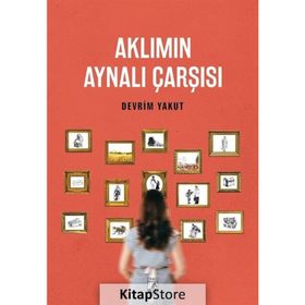 Aklımın Aynalı Çarşısı - Devrim Yakut