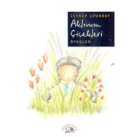 AKLIMIN ÇİÇEKLERİ - ZEYNEP UZUNBAY