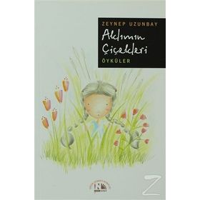 AKLIMIN ÇİÇEKLERİ - ZEYNEP UZUNBAY