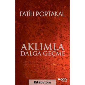Aklımla Dalga Geçme - Fatih Portakal