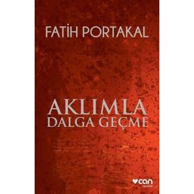 Aklımla Dalga Geçme - Fatih Portakal
