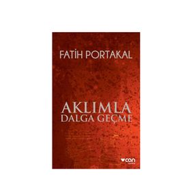 Aklımla Dalga Geçme - Fatih Portakal