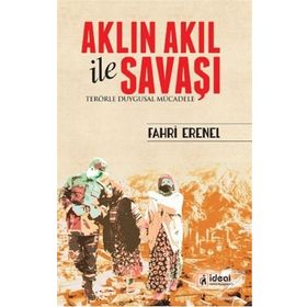 Aklın Akıl ile Savaşı - Fahri Erenel