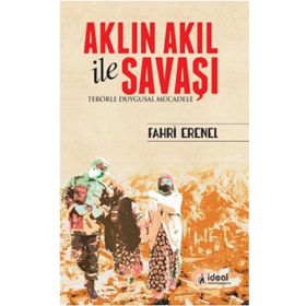 Aklın Akıl ile Savaşı - Fahri Erenel
