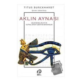 Aklın Aynası - Titus Burckhardt