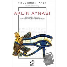 Aklın Aynası - Titus Burckhardt