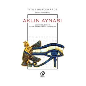Aklın Aynası - Titus Burckhardt