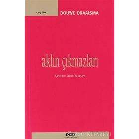 AKLIN ÇIKMAZLARI - DOUWE DRAAISMA
