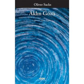 AKLIN GÖZÜ - OLIVER SACKS