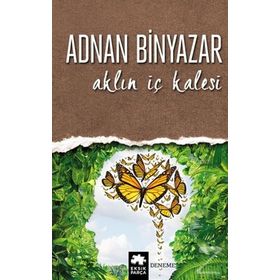 Aklın İç Kalesi - Adnan Binyazar