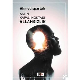 Aklın Kapalı Noktası: Allahsızlık Tilki Kitap