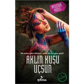 Aklın Kuşu Uçsun - Ayşenur Yazıcı