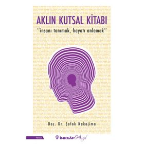 Aklın Kutsal Kitabı - Şafak Nakajima