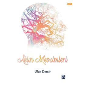 Aklın Mevsimleri - Ufuk Demir