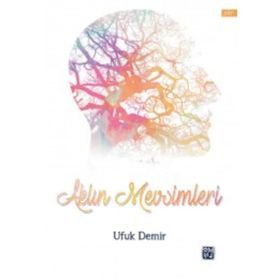 Aklın Mevsimleri - Ufuk Demir