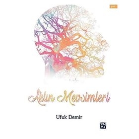 Aklın Mevsimleri - Ufuk Demir