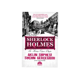AKLIN ŞÜPHESI SUÇUN GERÇEĞIDIR - ARTHUR CONAN DOYLE (ISBN:9786053481805)