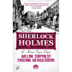 AKLIN ŞÜPHESI SUÇUN GERÇEĞIDIR - ARTHUR CONAN DOYLE (ISBN:9786053481805)
