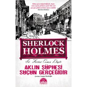 AKLIN ŞÜPHESI SUÇUN GERÇEĞIDIR - ARTHUR CONAN DOYLE (ISBN:9786053481805)